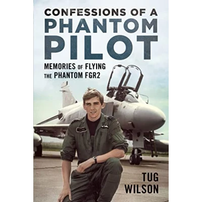 Afbeelding van Confessions of a Phantom Pilot: Memories Flying the Fgr2