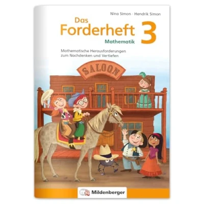 Afbeelding van Das Forderheft Mathematik 3: Mathematische Herausforderungen zum Nachdenken und Vertiefen, Klasse 3, Übungsheft