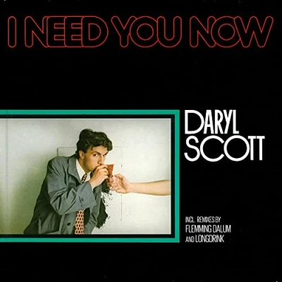 Afbeelding van Daryl Scott I Need You Now