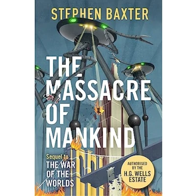 Afbeelding van the Massacre of Mankind: Authorised Sequel to War Worlds
