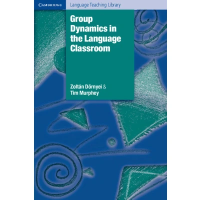 Afbeelding van 9780521529716 Group Dynamics In The Language Classroom