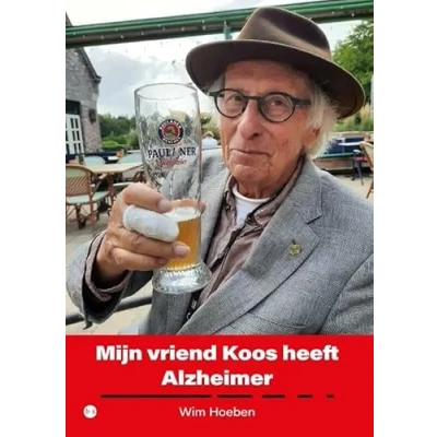 Afbeelding van Mijn vriend Koos heeft Alzheimer (Paperback)