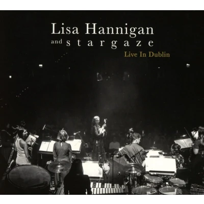 Afbeelding van Lisa Hannigan &amp; S T A R G Z E Live In Dublin (CD)