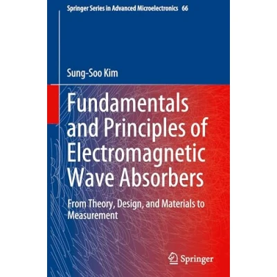 Afbeelding van Springer Series in Advanced Microelectronics Fundamentals and Principles of Electromagnetic Wave Absorbers