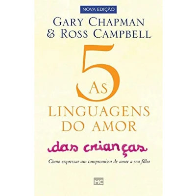 Afbeelding van As 5 linguagens do amor das crianças: Como expressar um compromisso de a seu filho