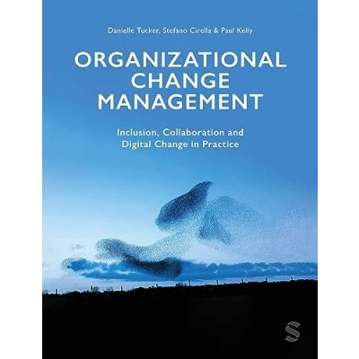 Afbeelding van Organizational Change Management: Inclusion, Collaboration and Digital in Practice