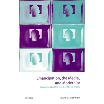 Afbeelding van Emancipation, the Media, and Modernity