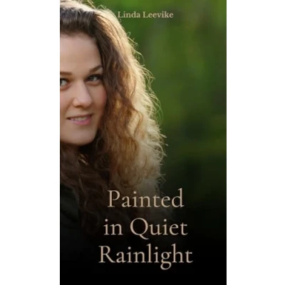 Afbeelding van Painted in Quiet Rainlight