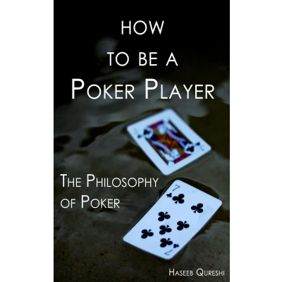 Afbeelding van How to Be a Poker Player: The Philosophy of