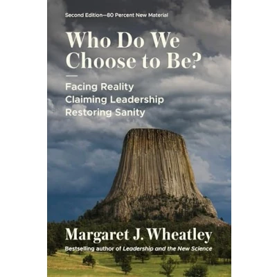 Afbeelding van Who Do We Choose to Be?, Second Edition: Facing Reality, Claiming Leadership, Restoring Sanity