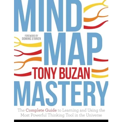 Afbeelding van Mind Map Mastery: the Complete Guide to Learning and Using Most Powerful Thinking Tool in Universe