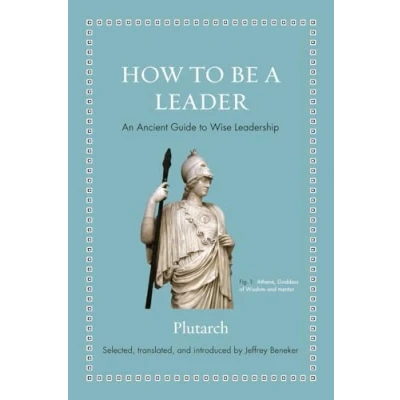 Afbeelding van How to Be a Leader: An Ancient Guide Wise Leadership