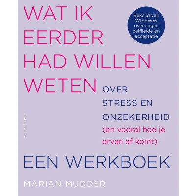 Afbeelding van Wat ik eerder had willen weten over stress en onzekerheid