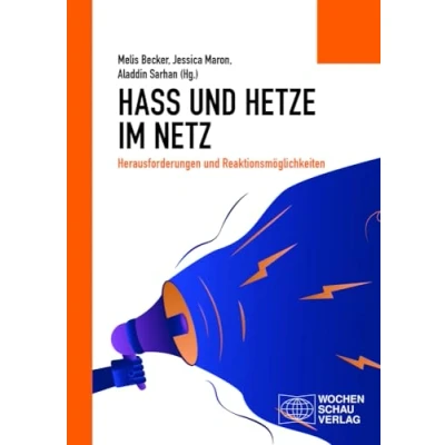Afbeelding van Hass und Hetze im Netz: Herausforderungen Reaktionsmöglichkeiten