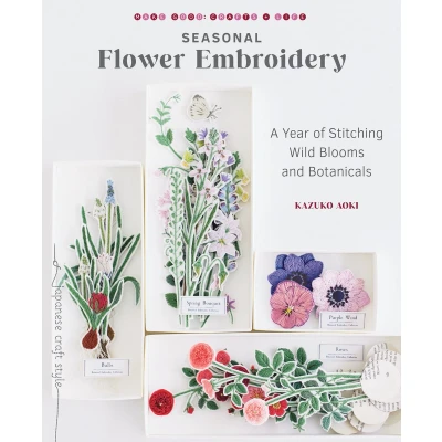 Afbeelding van Seasonal Flower Embroidery: A Year of Stitching Wild Blooms and Botanicals
