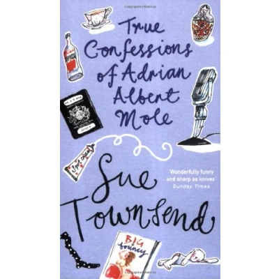 Afbeelding van True Confessions Of Adrian Mole, Margaret Hilda Roberts And
