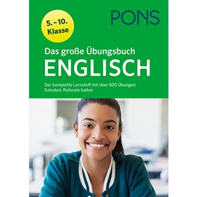 Afbeelding van Das große Übungsbuch Englisch 5. 10. Klasse: Der komplette Lernstoff mit über 600 Übungen und Extrateil: Referate halten