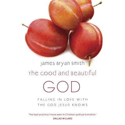 Afbeelding van the Good and Beautiful God: Falling in Love with God Jesus Knows