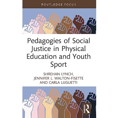 Afbeelding van Pedagogies of Social Justice in Physical Education and Youth Sport