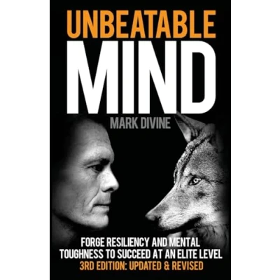 Afbeelding van Unbeatable Mind: Forge Resiliency and Mental Toughness to Succeed at an Elite Level: Level (Third Edition): 1