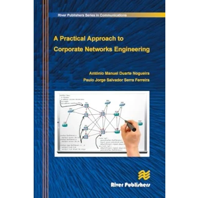 Afbeelding van A Practical Approach to Corporate Networks Engineering