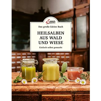 Afbeelding van Das große kleine Buch: Heilsalben aus Wald und Wiese: Einfach selbst gemacht