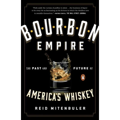 Afbeelding van Bourbon Empire: The Past and Future of America&#039;s Whiskey