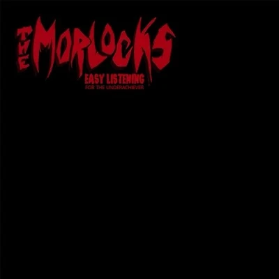 Afbeelding van Morlocks Easy Listening For the Underachiever (LP)