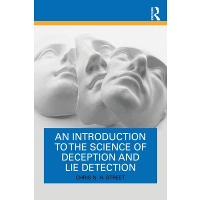 Afbeelding van An Introduction to the Science of Deception and Lie Detection