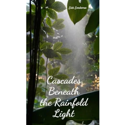 Afbeelding van Cascades Beneath the Rainfold Light