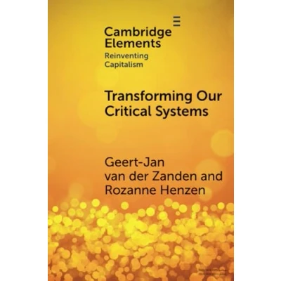 Afbeelding van Transforming our Critical Systems: How Can We Achieve the Systemic Change World Needs?