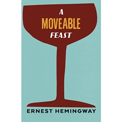 Afbeelding van A moveable feast: Ernest Hemingway