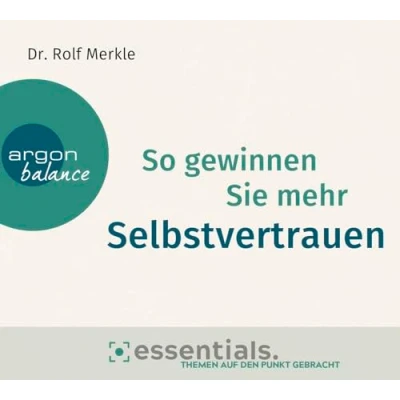 Afbeelding van So gewinnen Sie mehr Selbstvertrauen: Essentials. Themen auf den Punkt gebracht