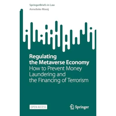 Afbeelding van Regulating the Metaverse Economy: How to Prevent Money Laundering and Financing of Terrorism