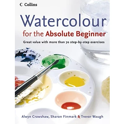 Afbeelding van Watercolour for the Absolute Beginner