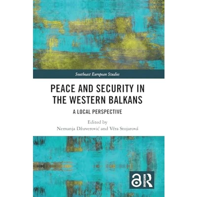 Afbeelding van Peace and Security in the Western Balkans: A Local Perspective