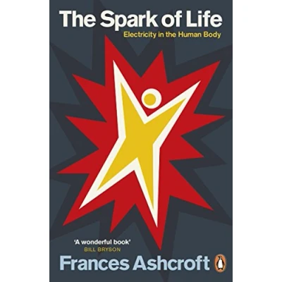Afbeelding van the Spark of Life: Electricity in Human Body