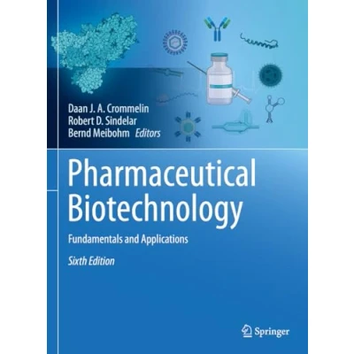 Afbeelding van Pharmaceutical Biotechnology: Fundamentals and Applications