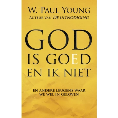 Afbeelding van God is goed en ik niet (Paperback)
