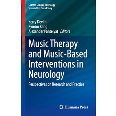 Afbeelding van Music Therapy and Based Interventions in Neurology: Perspectives on Research Practice
