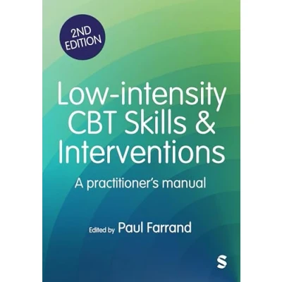 Afbeelding van Low intensity CBT Skills and Interventions: a practitioner&#039;s manual
