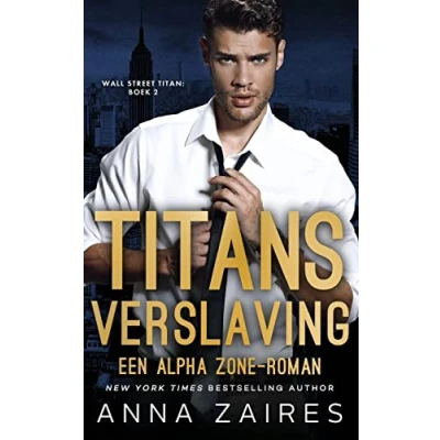 Afbeelding van Titans verslaving: Een Alpha Zone roman