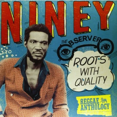Afbeelding van Niney the Observer Roots With Quality Reggae Anthology (2 LPs)