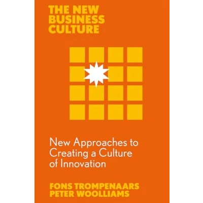 Afbeelding van New Approaches to Creating a Culture of Innovation
