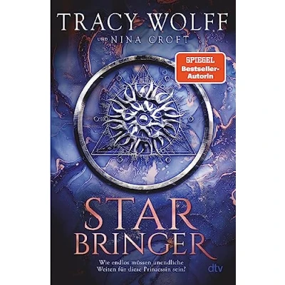 Afbeelding van Star Bringer: Roman Sehnsüchtig von der Fangemeinde erwartet: Das neue Buch Bestsellerautorin Tracy Wolff