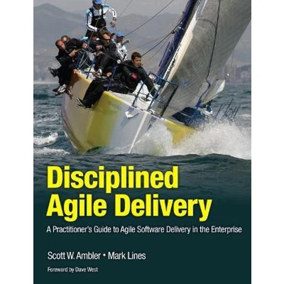 Afbeelding van Disciplined Agile Delivery: A Practitioner&#039;s Guide to Software Delivery in the Enterprise