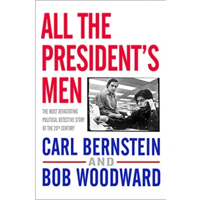 Afbeelding van All the President&#039;s Men: most devastating political detective story of 20th century