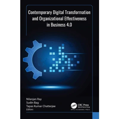 Afbeelding van Contemporary Digital Transformation and Organizational Effectiveness in Business 4.0