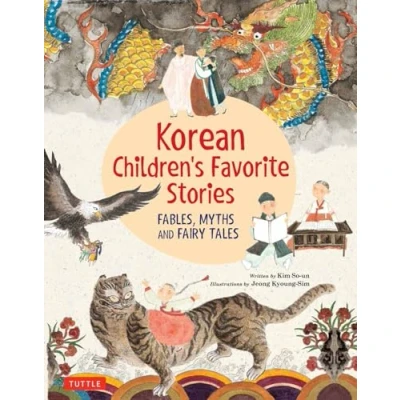Afbeelding van Korean Children&#039;s Favorite Stories: Fables, Myths and Fairy Tales
