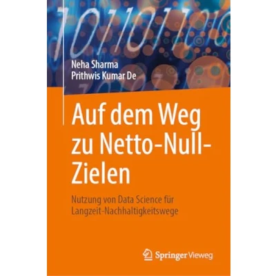 Afbeelding van Auf dem Weg zu Netto Null Zielen: Nutzung von Data Science für Langzeit Nachhaltigkeitswege